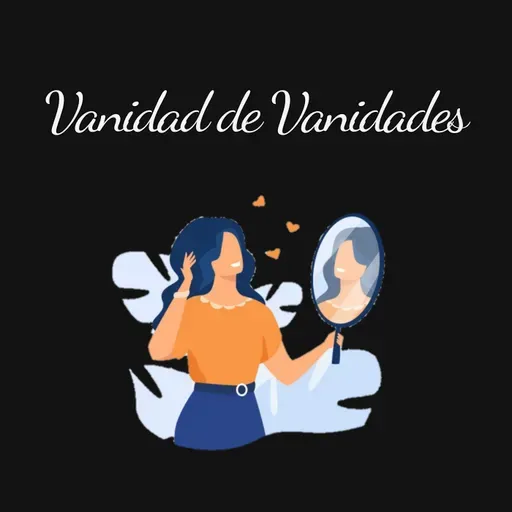 09 - Vanidad De Vanidades