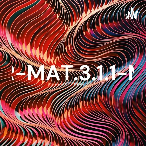 EJA-MAT.4.2.4-PODCAST