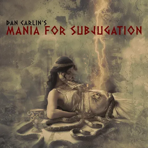 Show 71 - Mania for Subjugation