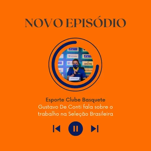 Gustavo De Conti fala sobre o trabalho na Seleção Brasileira I ECB Entrevista (01/10/2021)