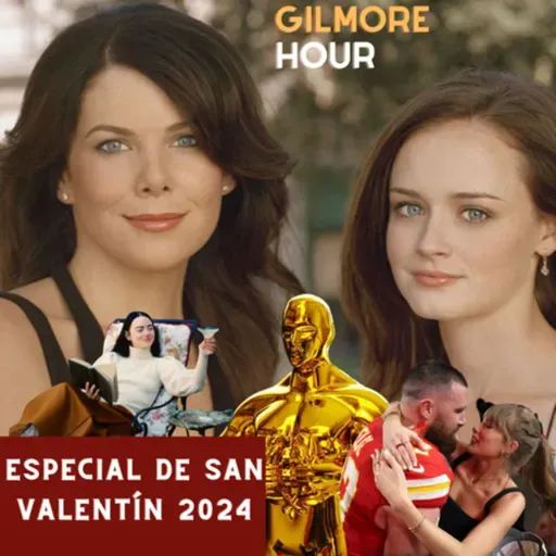 Especial de San Valentín 2024