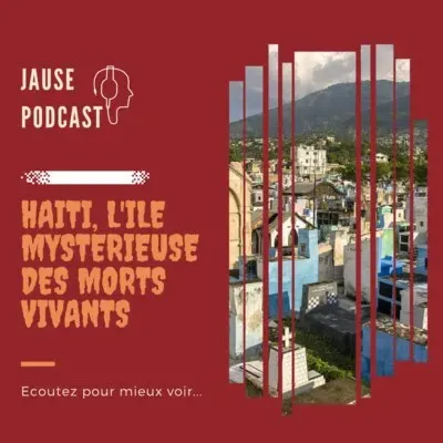 Haïti, l'île mystérieuse des morts vivants