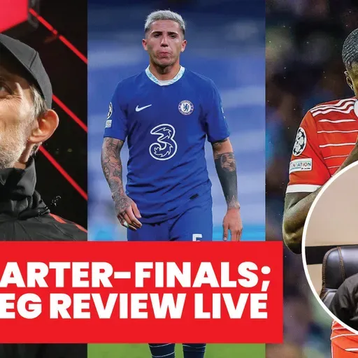 UCL Quaterfinals; Madrid v Chelsea; Man Cit v Bayern Munich Review 