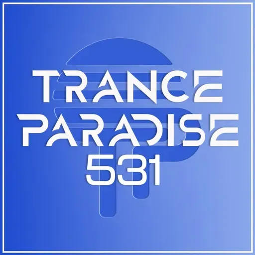 Trance Paradise 531