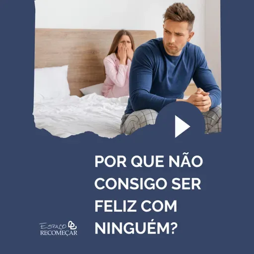 Por Que Não Consigo Ser Feliz com Ninguém? 7 Dicas Poderosas para Transformar Sua Vida Amorosa 💖