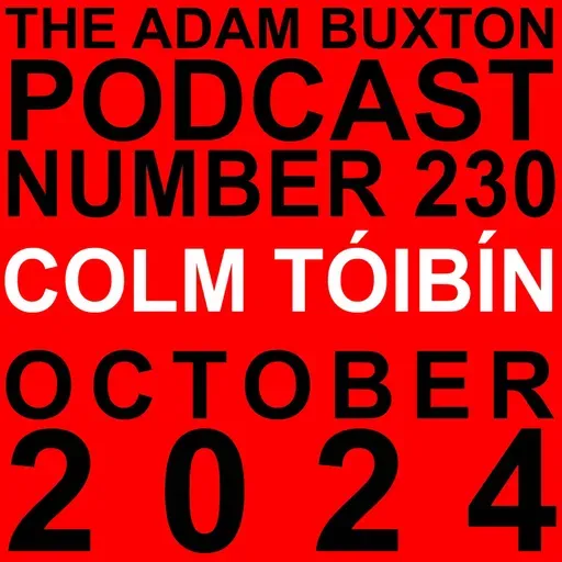 EP.230 - COLM TÓIBÍN