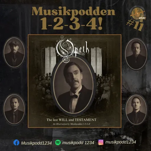 #11+ Opeth - The last will and testament