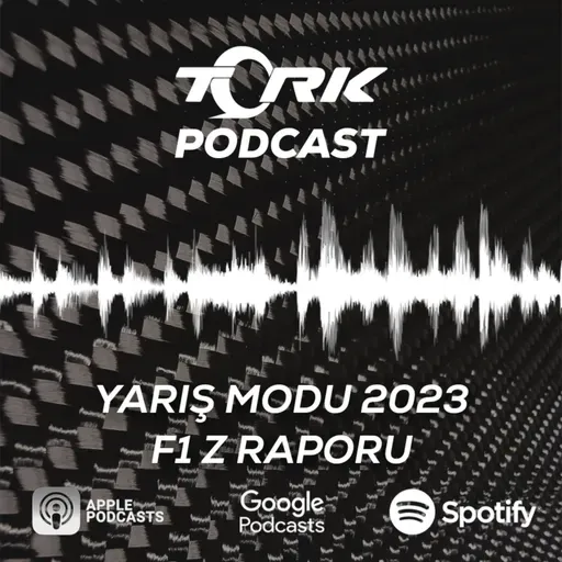 Yarış Modu 2023 - F1 Z Raporu