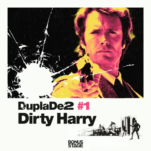 DuplaDe2 #1: Dirty Harry