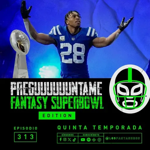 Finales de Fantasy Football- Preguuuntame + Los Chiles