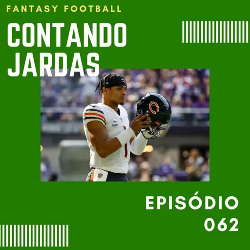 CONTANDO JARDAS FANTASY – EP 62 – JUSTIN FIELDS: SELL HIGH OU BUY LOW?