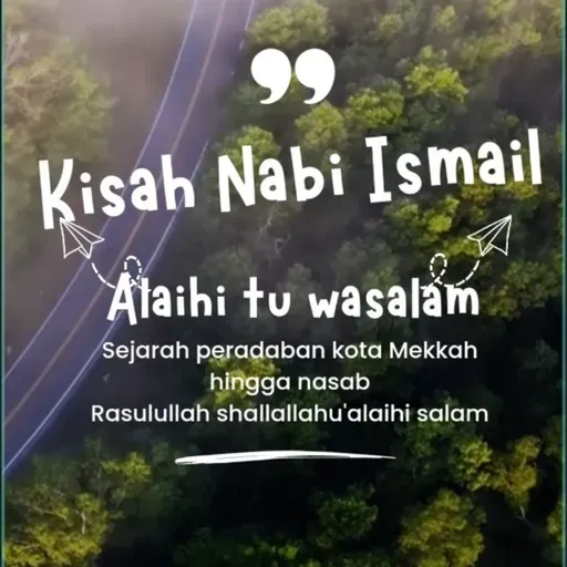 Kisah Nabi Ismail dan Ibunda Hajar_Ustadz Abu Humairoh