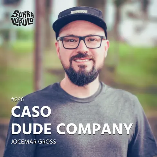 Case Cervejeiro – Dude Company | Surra #246