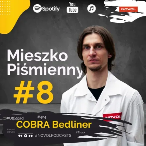 #NOVOLpodcasts 8 - Cobra Bedliner - Mieszko Piśmienny