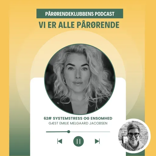 62# Emilie Melgaard Jacobsen - Systemstress og ensomhed