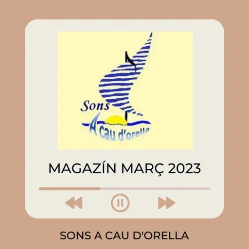 Sons A Cau - Magazín de març del 2023