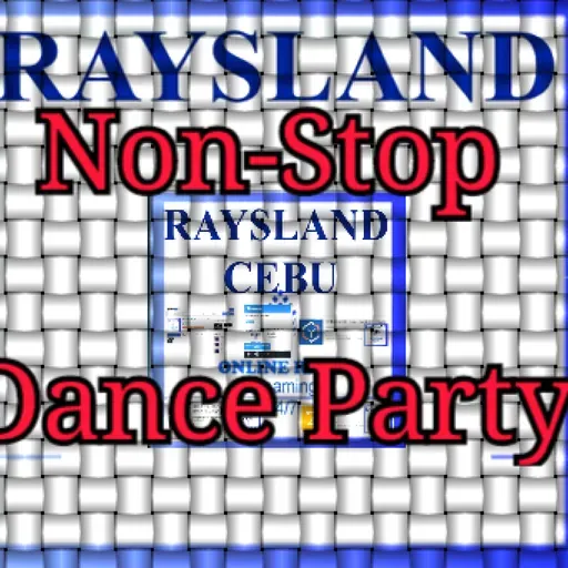 Raysland Non-Stop Dance Party