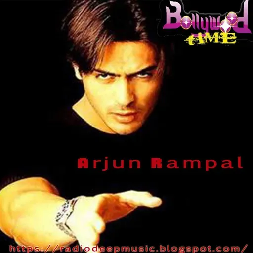 BOLLYWOODTIME 46 ARJUN RAMPAL.mp3