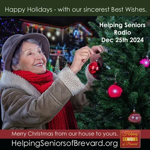 Christmas 2024 | Helping Seniors Radio