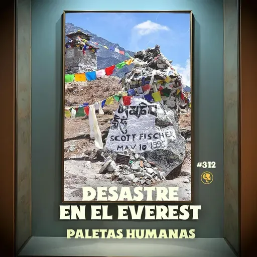 Desastre en el Everest: Paletas Humanas