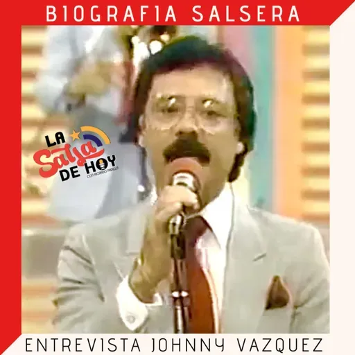 🎧 Entrevista exclusiva con Johnny Vázquez, voz icónica de la orquesta de Bobby Valentín