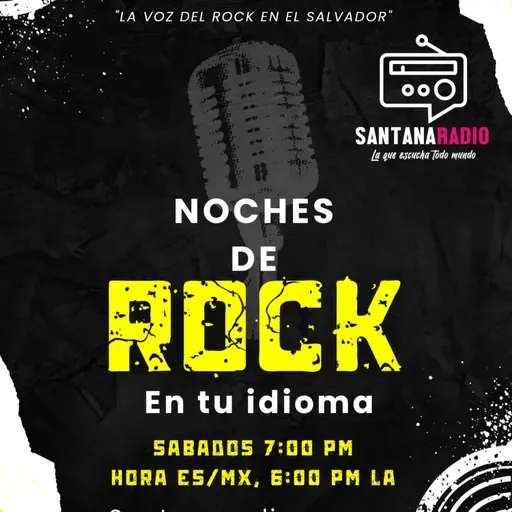 NOCHES DE ROCK EN TU IDIOMA - EXPANDIENDO LA CULTURA DEL ROCK