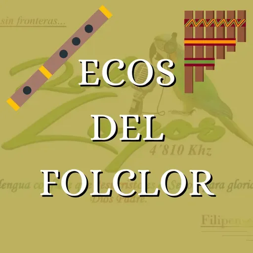 Ecos del Folclor 2025-02-20 05:30