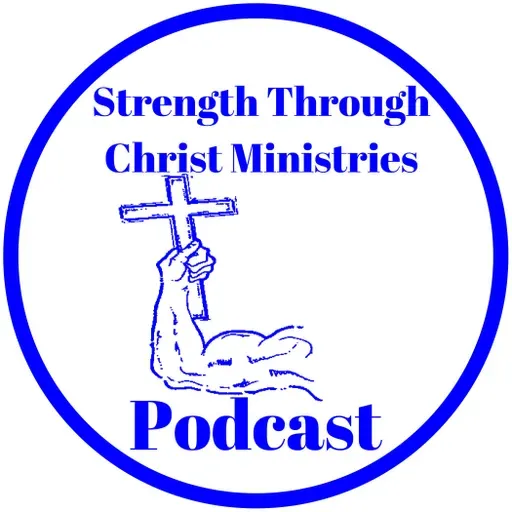 Strength Through CHRIST Ministries 2025-02-04 12:00