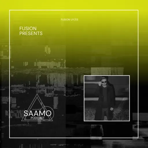 FUSION presents: SAAMO podcast