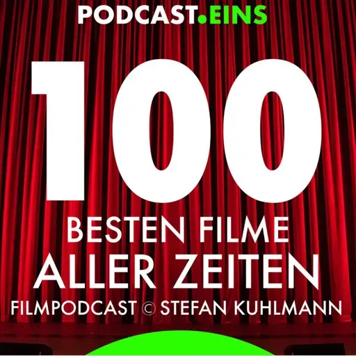 Episode 49: Platz 39, der 100 besten Filme aller Zeiten GAST: Claudia Heber