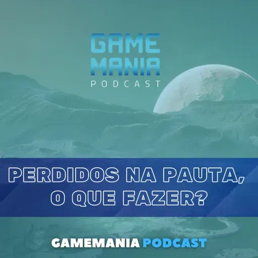 #133 - Perdido na pauta, o que fazer?