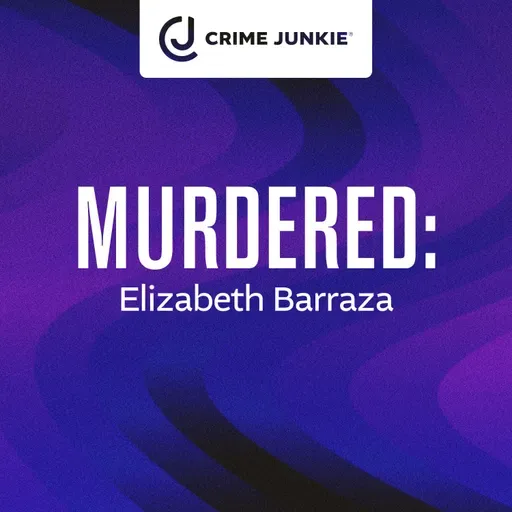 MURDERED: Elizabeth Barraza