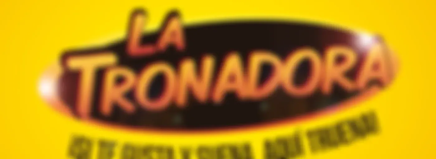 LA TRONADERA