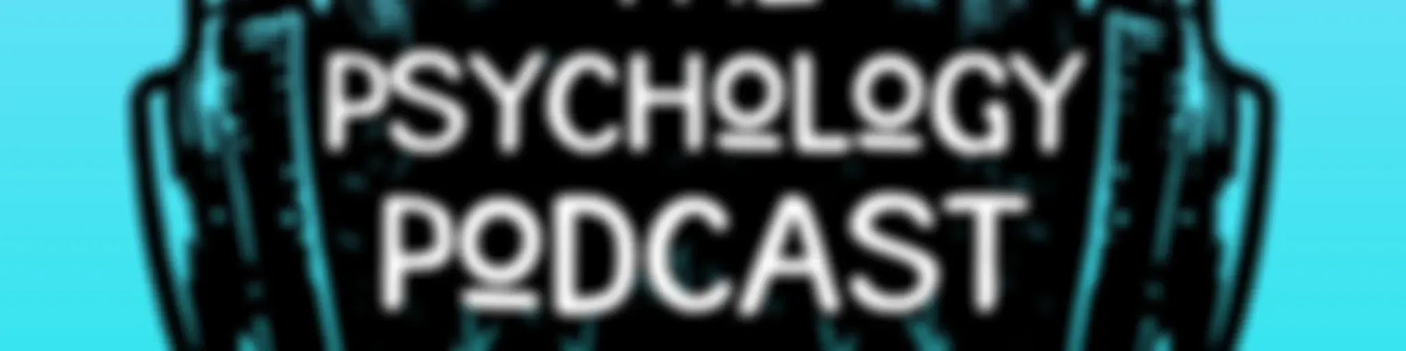 The Psychology Podcast