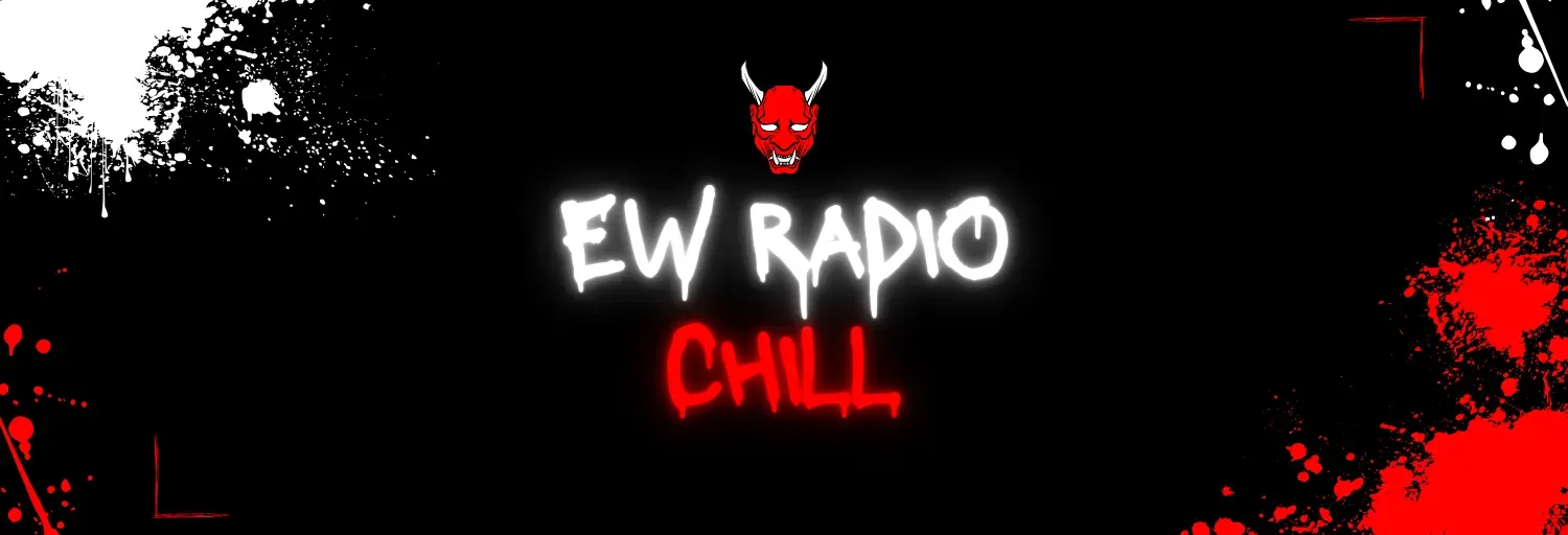 EW RADIO - CHILL