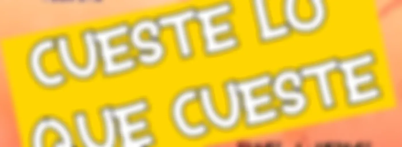 Cueste lo que cueste